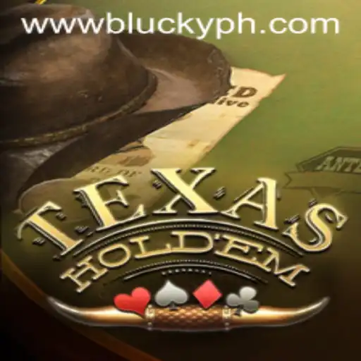 Mastering the Thrills of Texas Hold'em with a Dash of Blucky Strategy